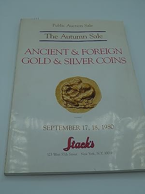 Ancient and Foreign Gold and Silver Coins: The Autumn Sale. September 17, 18, 1980