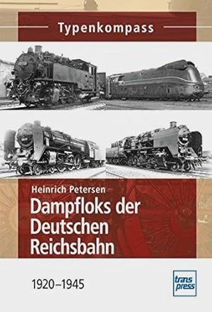 Dampfloks der Deutschen Reichsbahn 1920-1945