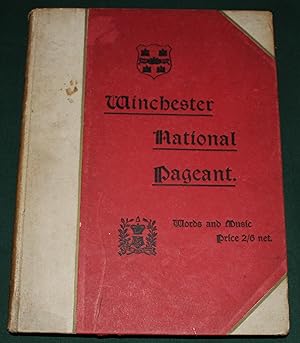 Winchester National Pageant. To Be Held in the Grounds of Wolvesey Castle, On June 25th and the F...