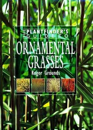 Seller image for Plantfinder's Guide:Ornamental Grass for sale by WeBuyBooks