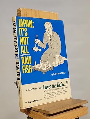 Seller image for Japan: It's Not All Raw Fish for sale by Henniker Book Farm and Gifts