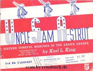 Uncle Sam A-Struit Sixteen Tuneful Marches in the easier Grades