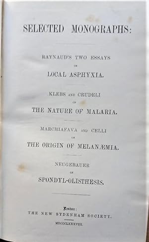 Imagen del vendedor de SELECTED MONOGRAPHS: 1 & 2: Local Asphyxia, Symmetrical Ganbgre . 3.: The Nature of Malaria, 4.; The Origin of Melanaemia, 5.: Spondyl-Olisthesis a la venta por Douglas Books