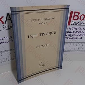 Immagine del venditore per Lion Trouble (Time for Reading Series, Book 9) venduto da BookAddiction (ibooknet member)