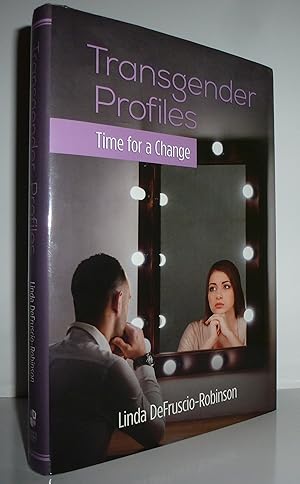 Imagen del vendedor de Transgender Profiles: Time for a Change a la venta por Sekkes Consultants