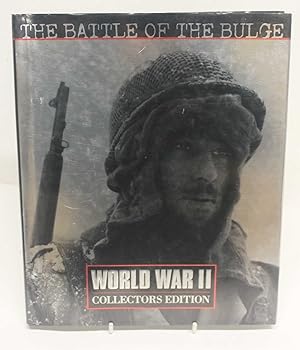 Seller image for The Battle of the Bulge (World War II Collectors Edition) for sale by H4o Books