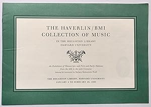 The Haverlin / BMI Collection of Music in the Houghton Library, Harvard University. An Exhibition...