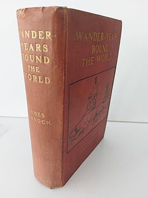 Wander-Years Round the World 1901 - 1904