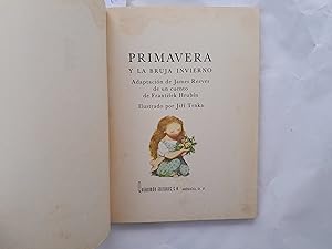 Imagen del vendedor de Primavera y la bruja invierno. Adaptacin de James Reeves de un cuento de Frantisek Hrubn. a la venta por Librera "Franz Kafka" Mxico.