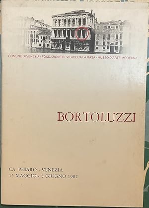 Bortoluzzi. Ca' Pesaro - Venezia, 15 maggio - 5 giugno 1982