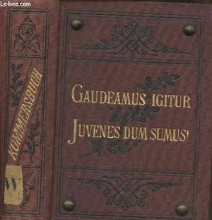 Bild des Verkufers fr Gaudeamus igitur - Juvenes dum Sumus ! (Allgemeines Deutsches Kommershbuch) zum Verkauf von Le-Livre