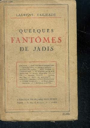 Image du vendeur pour Quelques fantomes de jadis- verlaine, auguste de niederhausen, charles cors, alfred poussin, la comtesse diane, jean moreas, anatole baju, le schisme de la rue legendre, petits memoires de la vie, alfred naquet, judith gautier,marc de montifaud, emerre. mis en vente par Le-Livre