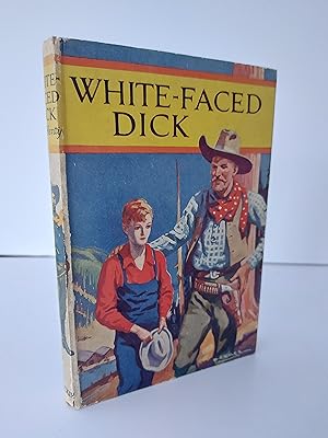 White-faced Dick and Another Story