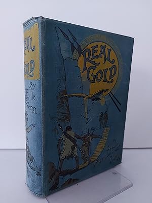 Real Gold A Story of Adventure