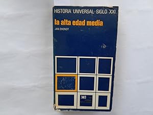 Seller image for La Alta Edad Media. Coleccin Historia Universa Siglo XXI. Volumen 10 de la coleccin. for sale by Librera "Franz Kafka" Mxico.