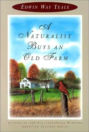 Seller image for A Naturalist Buys an Old Farm for sale by Lake Country Books and More