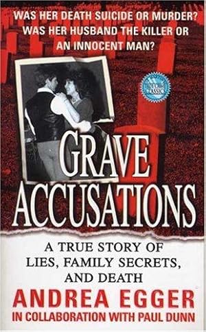 Bild des Verkufers fr Grave Accusations: A True Story of Lies, Family Secrets, and Death zum Verkauf von WeBuyBooks