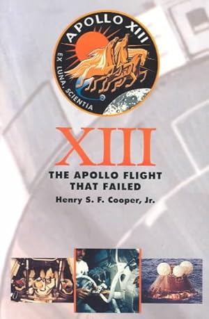Seller image for Thirteen : The Apollo Flight That Failed for sale by GreatBookPricesUK
