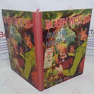 Robin Hood and His Merry Men, Retold for the Younger Reader (Early Reader Series, No. 28)