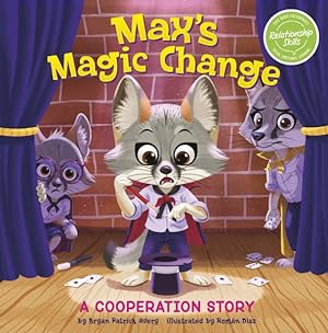 Seller image for Max's Magic Change : A Cooperation Story for sale by GreatBookPrices