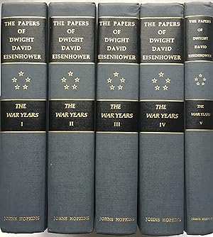 Papers of Dwight David Eisenhower, the War Years 5 Vols. December 1941 to May 1945