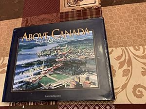 Bild des Verkufers fr Above Canada: Then & now zum Verkauf von WeBuyBooks