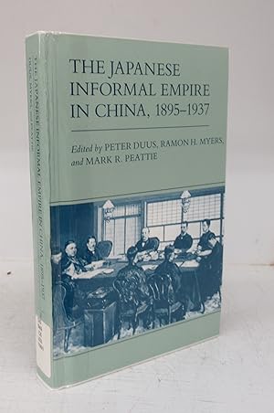Bild des Verkufers fr The Japanese Informal Empire in China, 1895-1937 zum Verkauf von Attic Books (ABAC, ILAB)