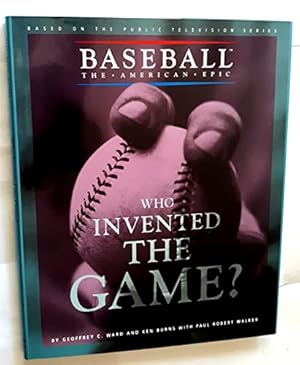 Seller image for Who Invented the Game (Baseball, the American Epic) for sale by WeBuyBooks