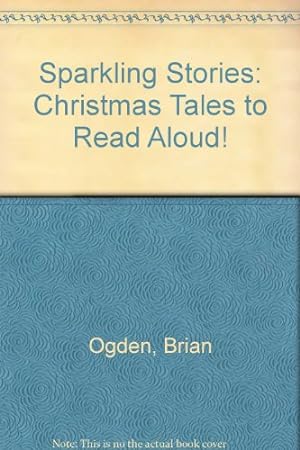 Bild des Verkufers fr Sparkling Stories: Christmas Tales to Read Aloud! zum Verkauf von WeBuyBooks