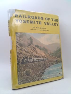 Bild des Verkufers fr Railroads of the Yosemite Valley zum Verkauf von ThriftBooksVintage