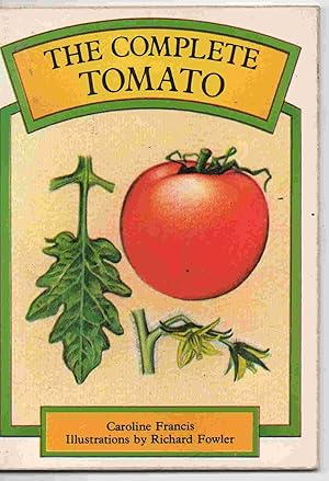 Immagine del venditore per The Complete Tomato venduto da Joy Norfolk, Deez Books