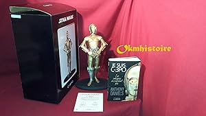 Je suis C-3PO. Les souvenirs ne s'effacent pas . ANTHONY DANIELS ----------- + Figurine résine At...