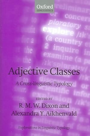 Bild des Verkufers fr Adjective Classes : A Cross-Linguistic Typology zum Verkauf von GreatBookPricesUK