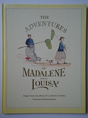 Seller image for THE ADVENTURES OF MADALENE AND LOUISA for sale by GfB, the Colchester Bookshop