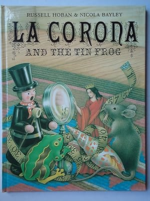 Seller image for LA CORONA and the Tin Frog for sale by GfB, the Colchester Bookshop
