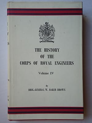 Bild des Verkufers fr HISTORY OF THE CORPS OF ROYAL ENGINEERS Volume IV. (1885-1914) zum Verkauf von GfB, the Colchester Bookshop