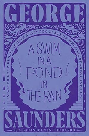 Bild des Verkäufers für A Swim in a Pond in the Rain: In Which Four Russians Give a Master Class on Writing, Reading, and Life zum Verkauf von WAKULLABOOKSLLC