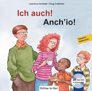 Seller image for Ich auch!, Deutsch-Italienisch. Anch'io, m. Audio-CD for sale by Rheinberg-Buch Andreas Meier eK