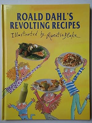 Seller image for Roald Dahl's REVOLTING RECIPES for sale by GfB, the Colchester Bookshop