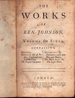 The Works of Ben Johnson. Volume the Sixth