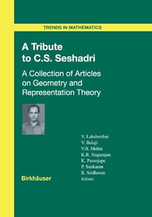 Seller image for Tirbute to C.S. Seshadri : A Collection of Articles on Geometry & Representation Theory for sale by GreatBookPricesUK