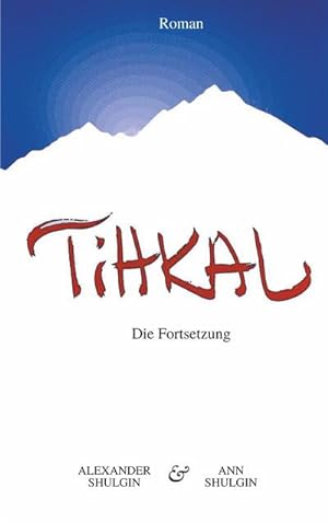 Seller image for TiHKAL : Die Fortsetzung for sale by AHA-BUCH GmbH
