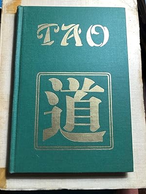 Tao: A Rendering into English Verse of the Tao Teh Ching of Lao Tsze, Translated by Charles Henry...