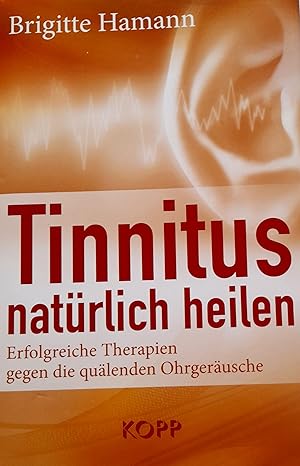 Tinnitus naturlich heilen.