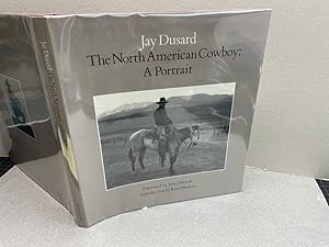 The North American Cowboy: A Portrait ( signed )