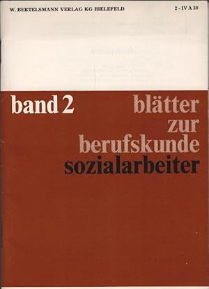 Blätter zur Berufskunde; Teil: Bd. 2.,, Fachschul-, Akademie- und ähnliche Berufe. 4, A, 30., Soz...