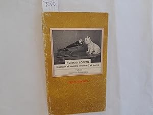 Imagen del vendedor de Cuando el hombre encontr al perro. a la venta por Librera "Franz Kafka" Mxico.