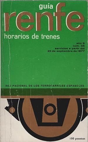 Imagen del vendedor de Guia RENFE horarios de trenes. Ano 9, num. 34. Servicios a partir del 25 de septiembre de 1977. a la venta por Schrmann und Kiewning GbR