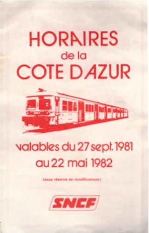 Seller image for SNCF. Horaires de la Cote d Azur. Valables du 27 sept. 1981 au 22 mai 1982. for sale by Schrmann und Kiewning GbR