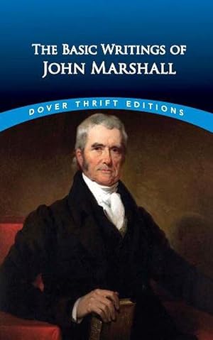 Seller image for The Essential Writings of John Marshall (Paperback) for sale by AussieBookSeller